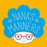 NANA'S MANNERS